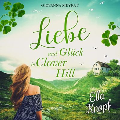 Liebe und Glück in Clover Hill