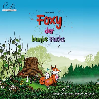 Foxy , der bunte Fuchs