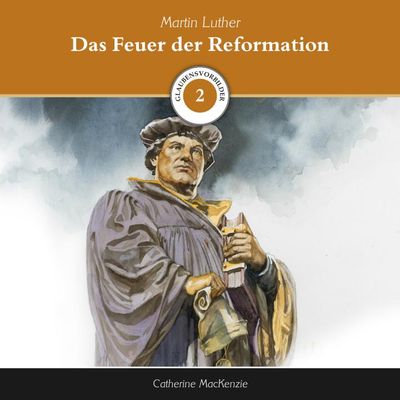 Das Feuer der Reformation