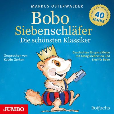 Bobo Siebenschläfer. Die schönsten Klassiker.