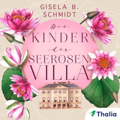 Die Kinder der Seerosenvilla