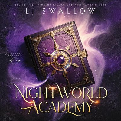 Nightworld Academy - Die Schule für Hexen, Vampire und Werwölfe - Fantasy Hörbuch