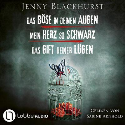 Die Jenny Blackhurst-Collection 1 - Das Böse in deinen Augen / Mein Herz so schwarz / Das Gift deiner Lügen