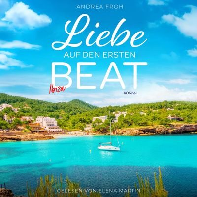 Ibiza - Liebe auf den ersten Beat