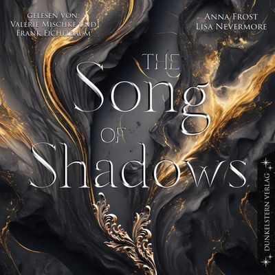 The Song of Shadows