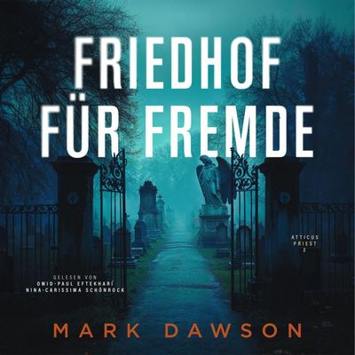 Friedhof für Fremde - Krimi Hörbuch