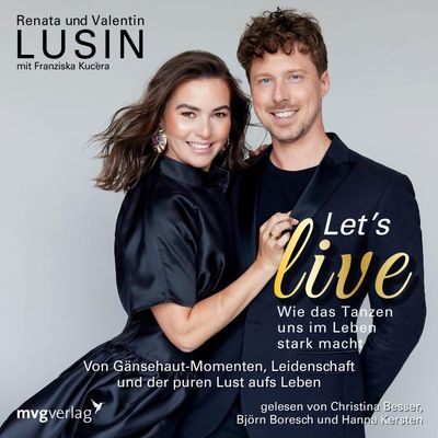 Let's live – Wie das Tanzen uns im Leben stark macht