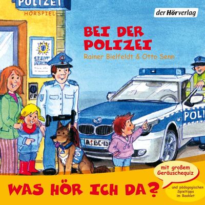 Was hör ich da? Bei der Polizei