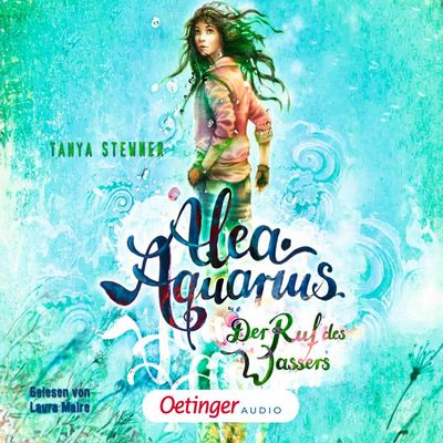 Alea Aquarius 1. Der Ruf des Wassers