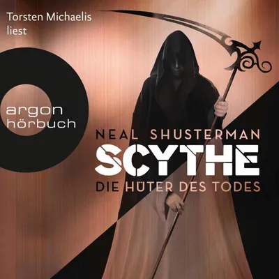 Cover of Scythe – Die Hüter des Todes by Shusterman, Neal