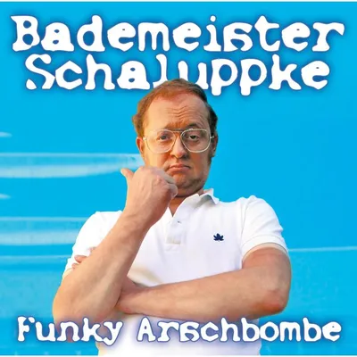 Cover von Funky Arschbombe von Schaluppke, Bademeister