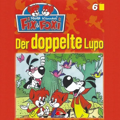 Cover of Folge 6: Der doppelte Lupo by Mennigen, Peter