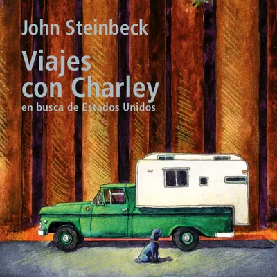 Viajes con Charley: En busca de Estados Unidos