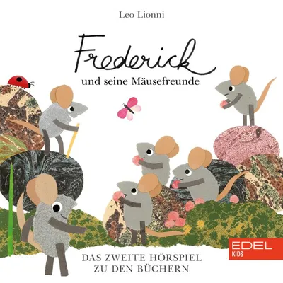 Cover von Frederick Und Seine Mäusefreunde (Das zweite Hörspiel zu den Büchern von Leo Lionni) von Brönneke, Stefan