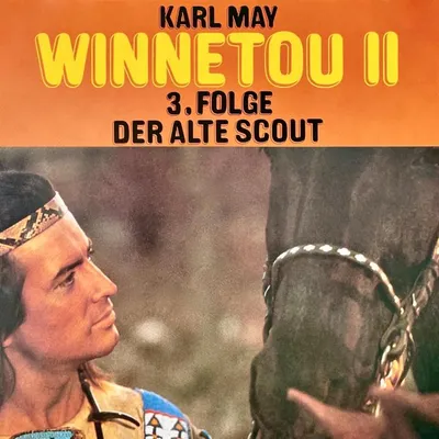 Cover of Winnetou II, Folge 3: Der alte Scout by May, Karl