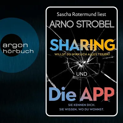 Cover von Die App & Sharing - Zwei Thriller im Doppelpack (Gekürzte Lesung) von Strobel, Arno