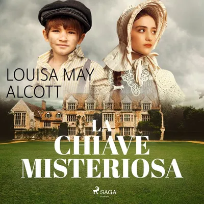 Cover of La chiave misteriosa by Alcott, Louisa May