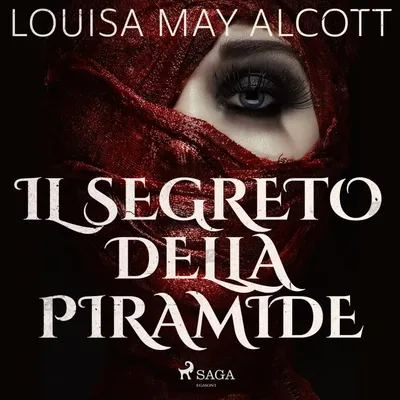 Cover of Il segreto della piramide by Alcott, Louisa May
