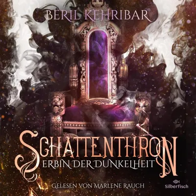 Cover von Schattenthron   1: Erbin der Dunkelheit von Kehribar, Beril