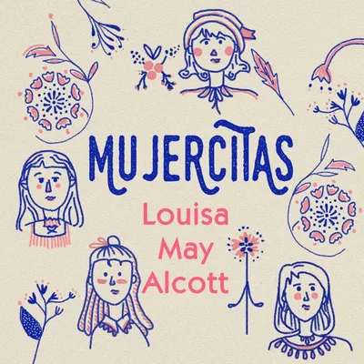 Cover of Mujercitas by May Alcott, Louisa