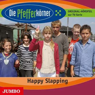 Cover of Die Pfefferkörner. Happy Slapping by Clemens, Silja