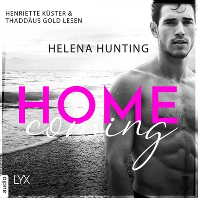Cover of Homecoming - Pearl-Lake-Reihe, Teil 1 by Hunting, Helena