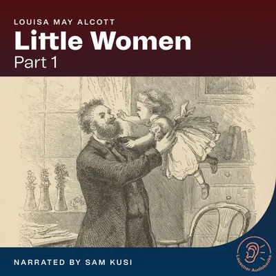 Cover of Little Women (Part 1) by Alcott, Louisa May