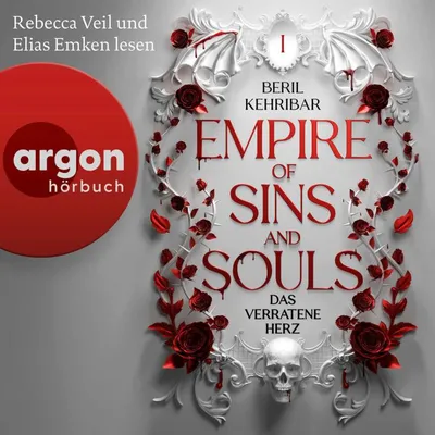 Cover von Empire of Sins and Souls 1 – Das verratene Herz von Kehribar, Beril