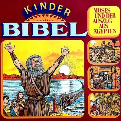 Cover of Kinder-Bibel - Moses und der Auszug aus Ägypten by Lach, Peter