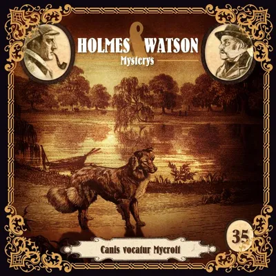 Cover von Folge 35: Mysterys: Canis vocatur Mycroft von Meisenberg, Marcus