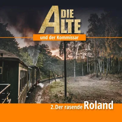 Cover von Folge 2: Der rasende Roland von Meisenberg, Marcus