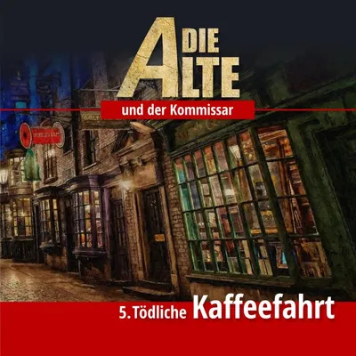 Cover von Folge 5: Tödliche Kaffeefahrt von Meisenberg, Marcus