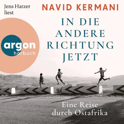 Cover of In die andere Richtung jetzt by Kermani, Navid
