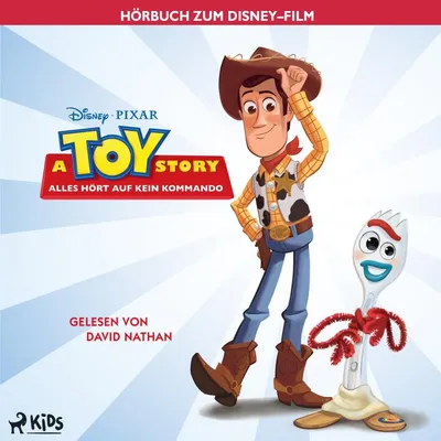 Cover von Toy Story 4 Das Original Hörbuch zum Disney Pixar Film von Francis, Suzanne