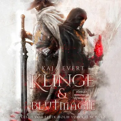 Klinge & Blutmagie