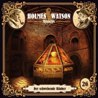 Cover von Folge 26: Mysterys: Der schwebende Räuber von Meisenberg, Marcus