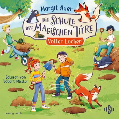 Cover of Die Schule der magischen Tiere 2: Voller Löcher! by Auer, Margit