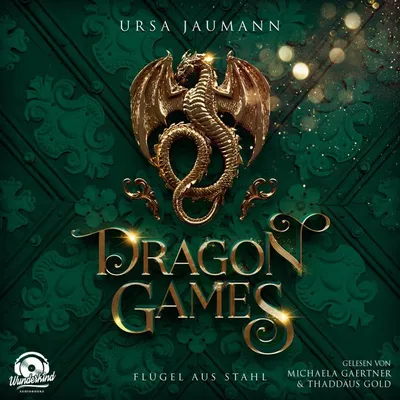 Cover of Dragon Games - Flügel aus Stahl by Jaumann, Ursa