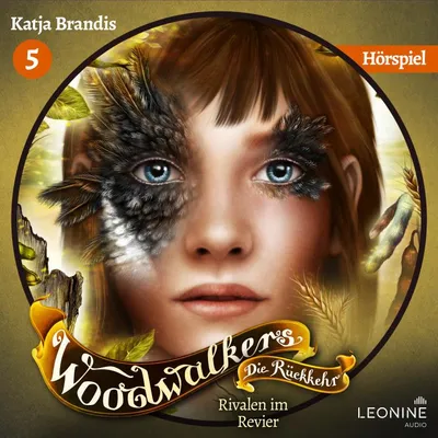 Cover of Woodwalkers - Die Rückkehr. Rivalen im Revier - Das Hörspiel (Staffel 2, Band 5) by Brandis, Katja