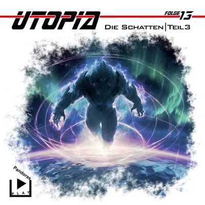 Cover von Utopia 13 - Die Schatten - Teil 3 von Meisenberg, Marcus