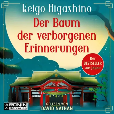 Cover von Der Baum der verborgenen Erinnerungen von Higashino, Keigo