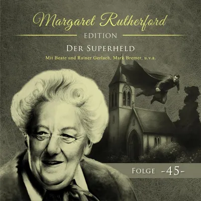 Cover von Folge 45: Der Superheld von Meisenberg, Marcus