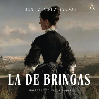 La de Bringas - Audiolibro
