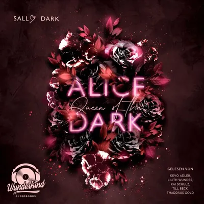 Cover of Alice Queen of the Dark by Dark, Sally