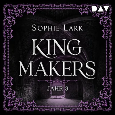 Cover of Kingmakers – Jahr 3 by Lark, Sophie
