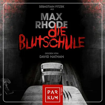 Cover von Die Blutschule von Rhode, Max