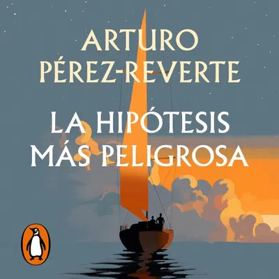 La hipótesis más peligrosa