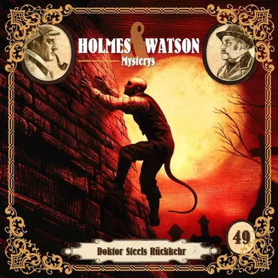 Cover von Folge 49: Mysterys: Doktor Steels Rückkehr von Meisenberg, Marcus