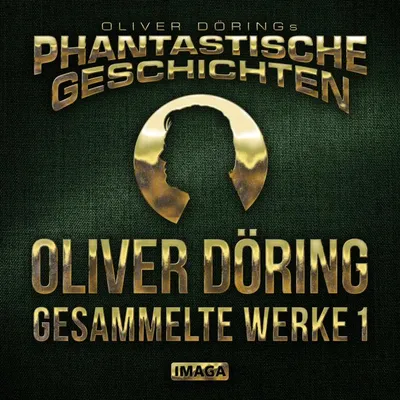 Cover of Oliver Döring - Gesammelte Werke 1 by Döring, Oliver
