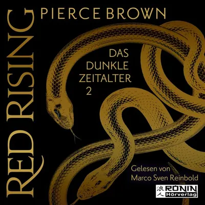 Cover von Das dunkle Zeitalter, Teil 2 - Red Rising, Band von Brown, Pierce